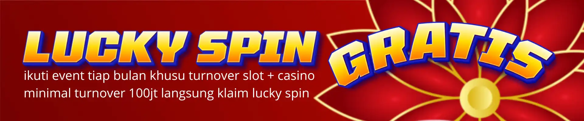 EVENT TURNOVER BULANAN LUCKY SPIN TAMPA ZONK